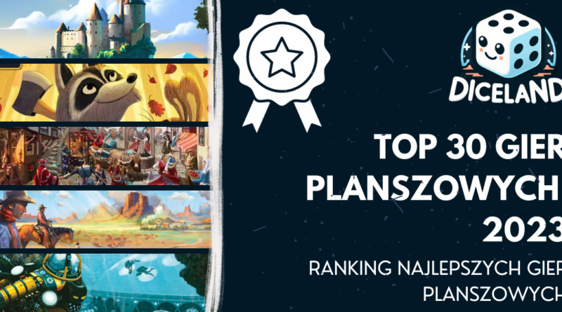 Top 30 gier planszowych 2023 – ranking gier planszowych.