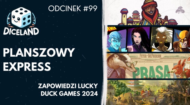 Planszowy Express #99 – zapowiedzi Lucky Duck Games na 2024 rok.