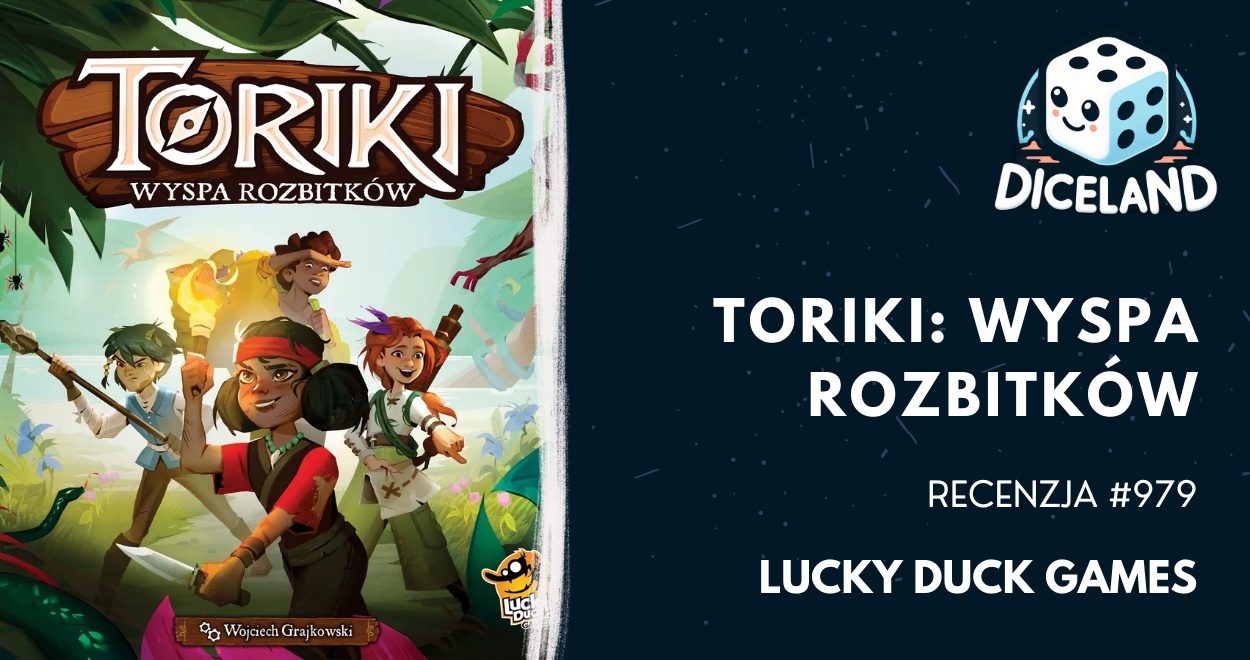 Recenzja #979 Toriki: Wyspa rozbitków - wspaniała przygoda!