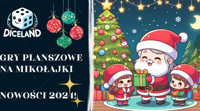 Gry planszowe na Mikołajki – nowości 2024!