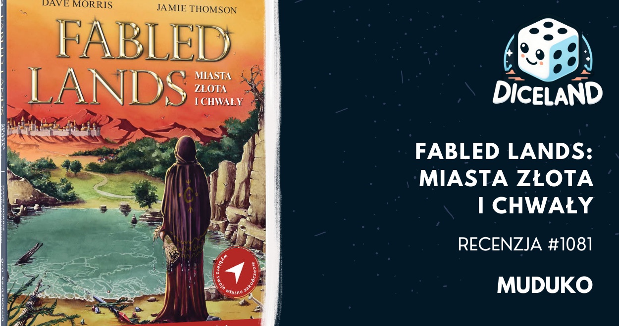 Recenzja #1081 Fabled Lands: Miasta złota i chwały