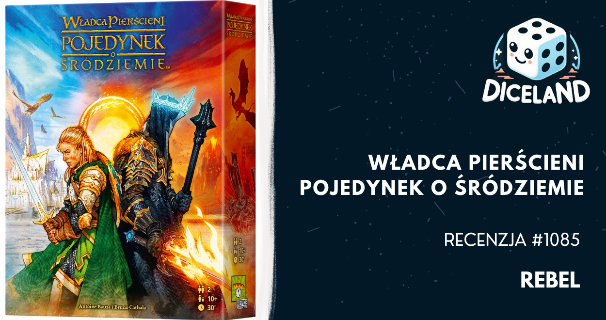 Recenzja #1085 Władca Pierścieni: Pojedynek o Śródziemie