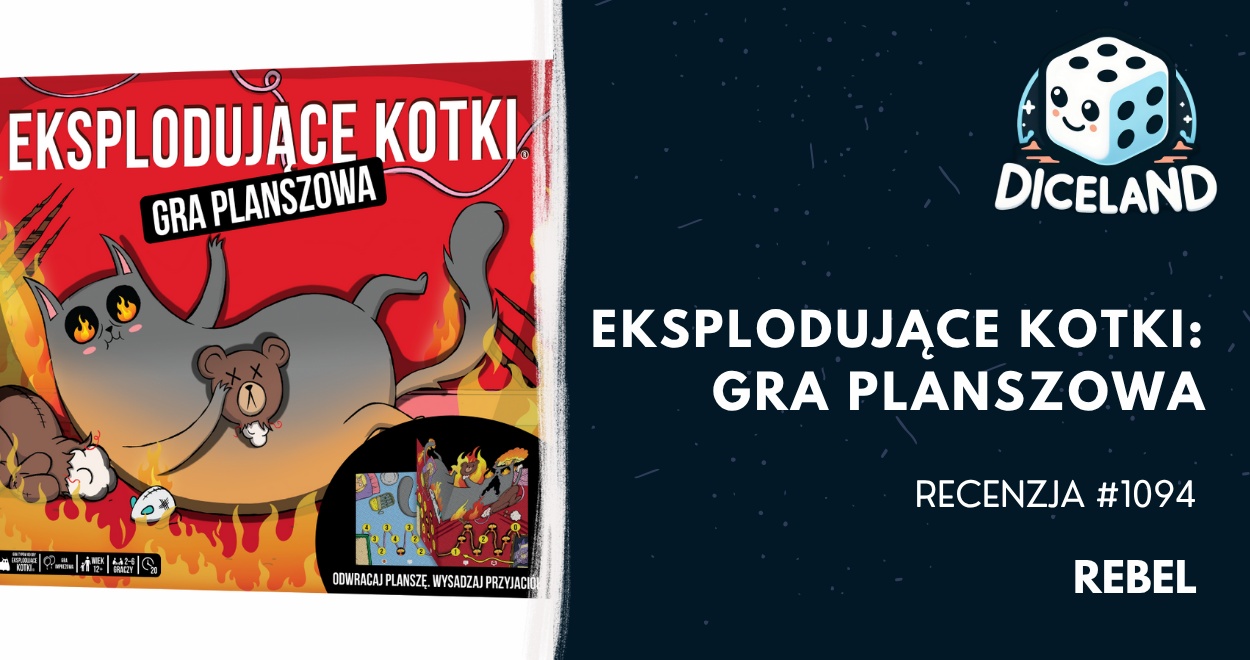 Recenzja #1094 Eksplodujące kotki: Gra planszowa