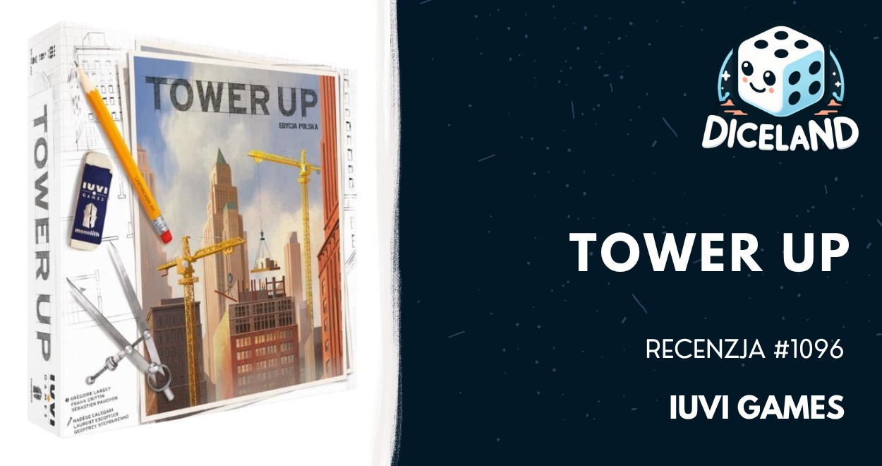 Recenzja #1096 Tower Up