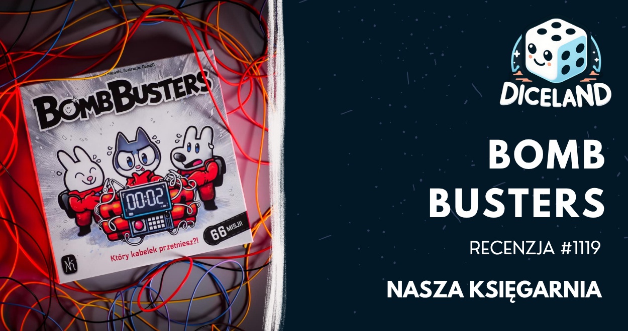 Recenzja #1119 Bomb Busters