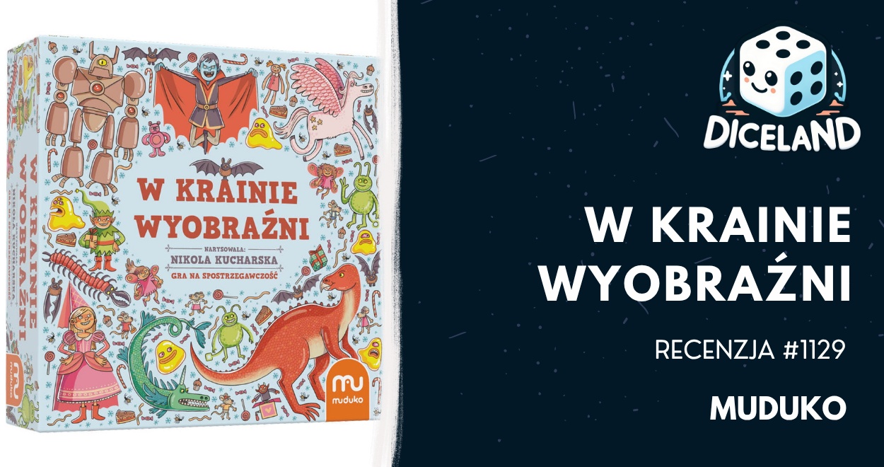 Recenzja #1129 W krainie wyobraźni
