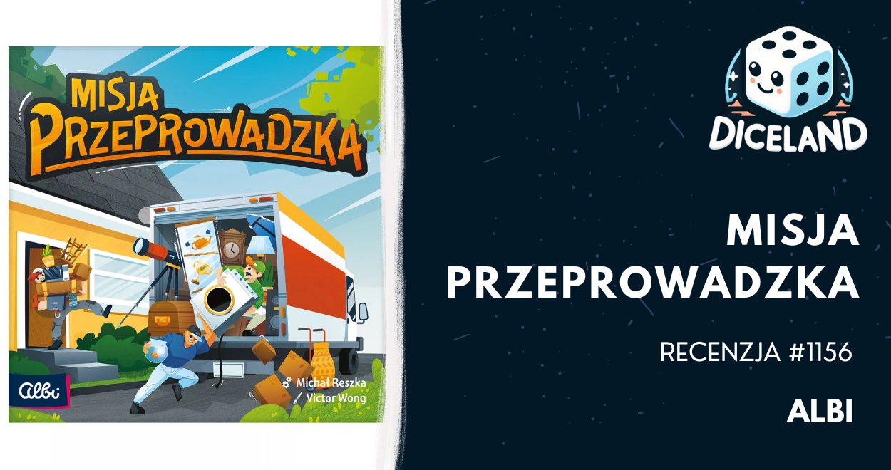 Recenzja #1156 Misja Przeprowadzka