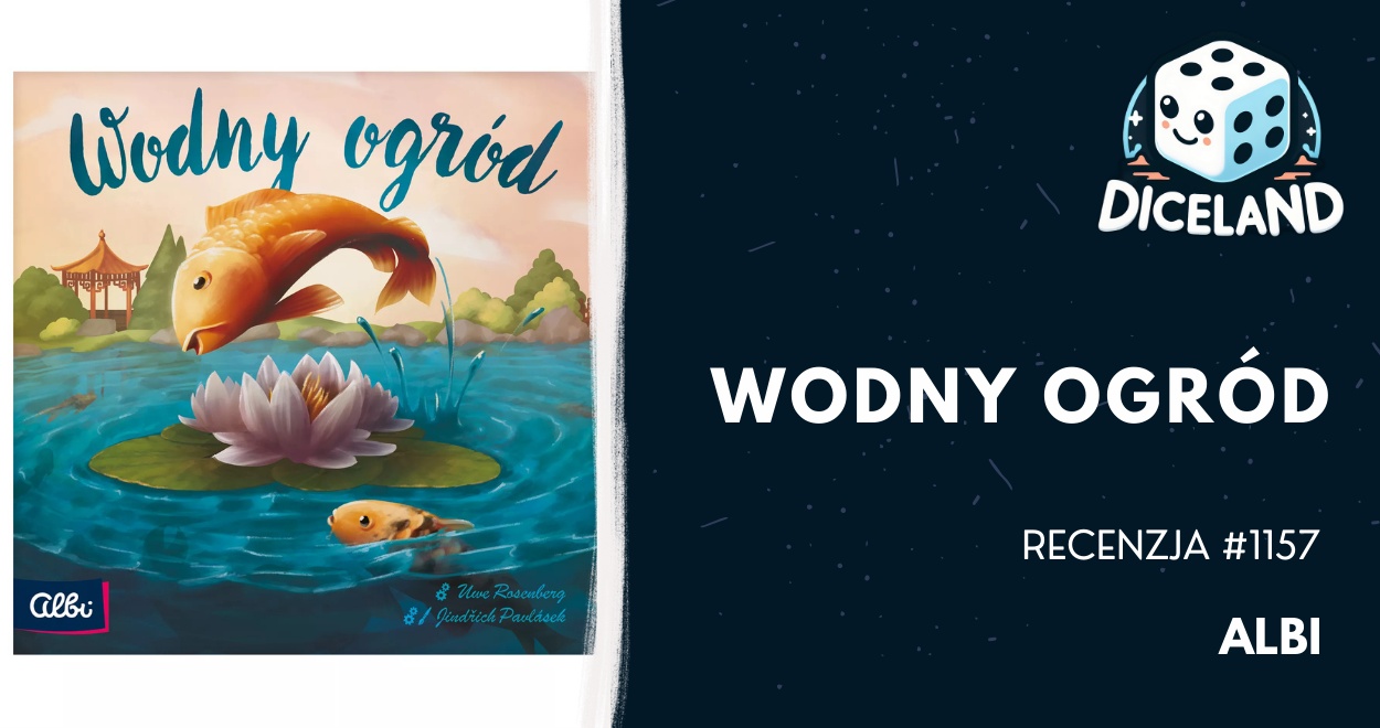Recenzja #1157 Wodny ogród