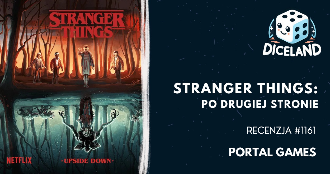 Recenzja #1161 Stranger Things: Po Drugiej Stronie