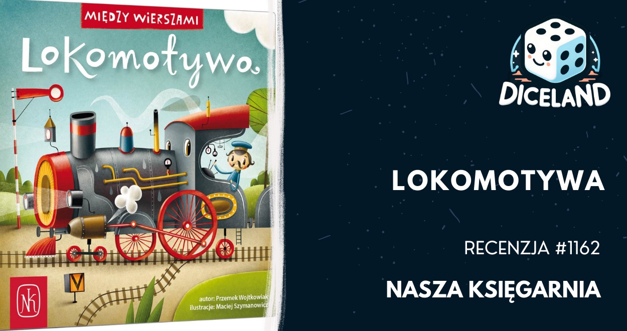 Recenzja #1162 Lokomotywa