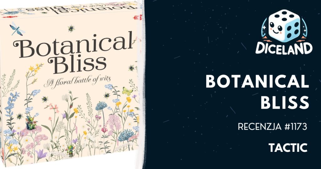 Recenzja #1173 Botanical Bliss