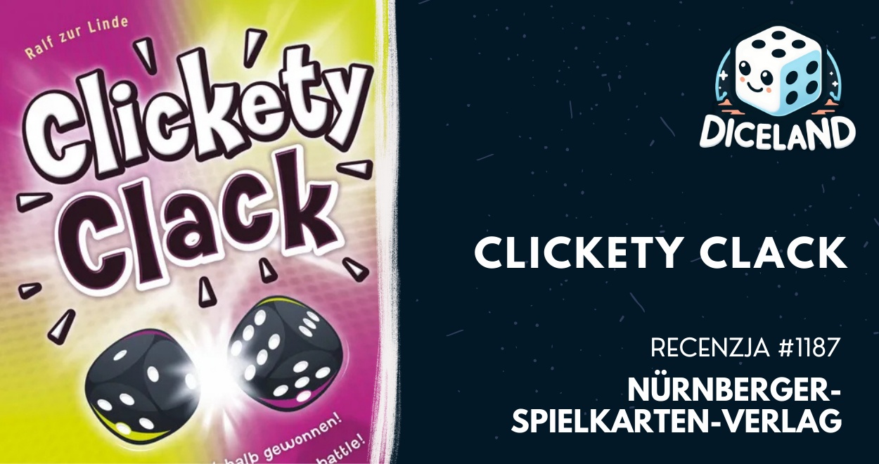 Recenzja #1187 Clickety Clack