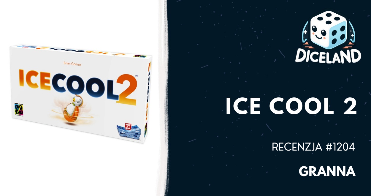 Recenzja #1204 Ice Cool 2