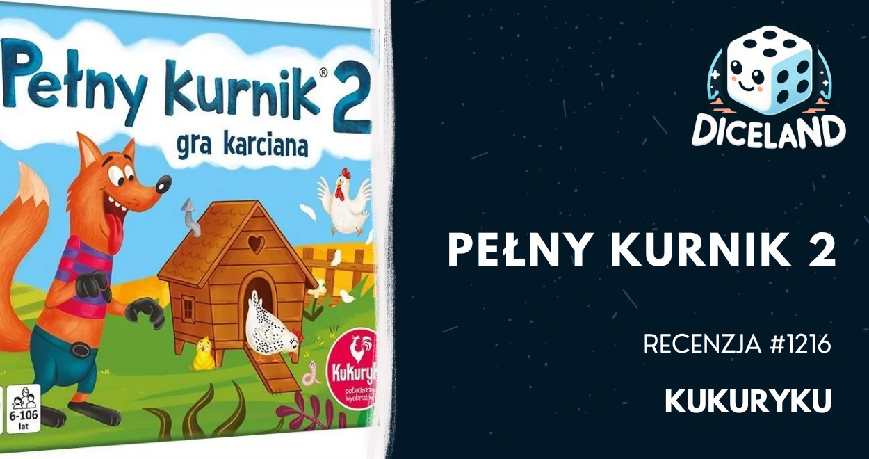 Recenzja #1216 Pełny kurnik 2